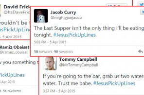 Twitter Spent Easter Reciting #JesusPickupLines, And It’s F*cking Hysterical (SCREENSHOTS)