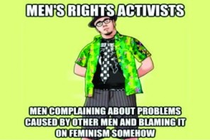 Do These ’11 Signs You’re A Men’s Rights Activist’ Describe Anyone You Know?