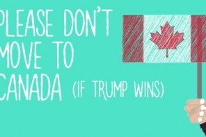 Don't Move To Canada