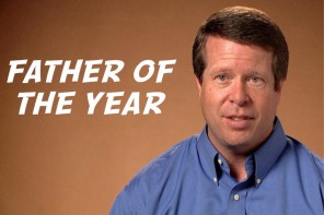 Superdad: Jim Bob Duggar Gives Advice To Fathers That Will Make You Want To Vomit