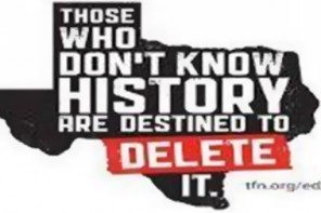 Texas Board Of EDUMACASHUN Rejects Book Learnin: They Dont Need No Stinking Facts!