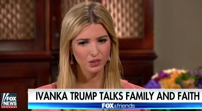 Ivanka Trump Just Said The Dumbest Thing Imaginable During A Fox News Interview (VIDEO)